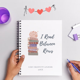 Cuaderno I Read Between Rows Crochet Knitting Book Lover