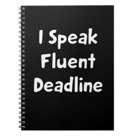 Cuaderno I Speak Fluent Deadline