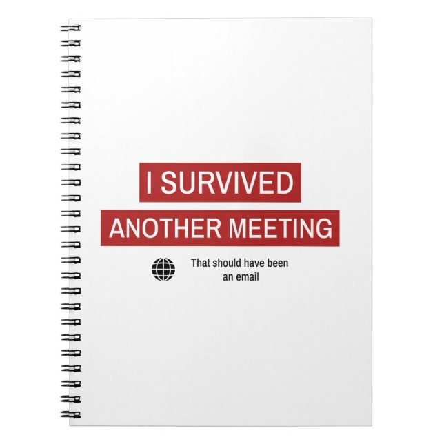 Cuaderno I Survived Another Meeting (Frente)