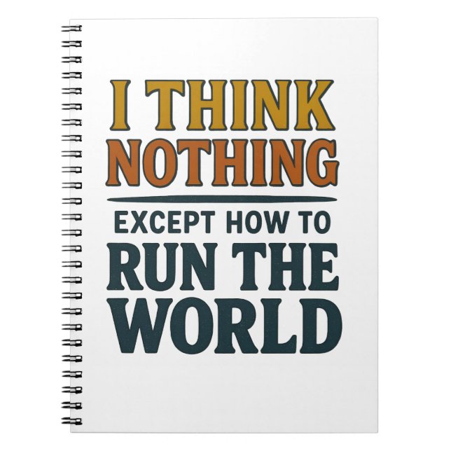 Cuaderno I think Nothing - Rule the world (Frente)