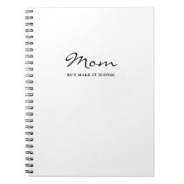 Cuaderno Iconic Fun Witty Cool Mom Minimalist Notebook