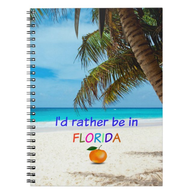 Cuaderno I'd Rather Be in Florida (Frente)