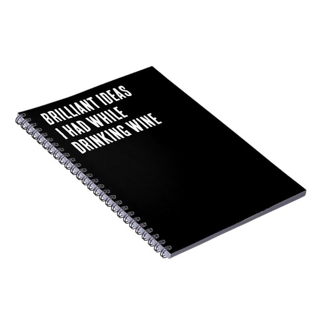Cuaderno Ideas Brillantes Que Tuve Mientras Bebía Vino (Lado Derecho)