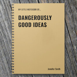 Cuaderno Ideas peligrosamente buenas cita divertida