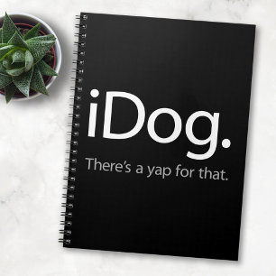 Cuaderno iDog - Hay un ladrido para eso - Divertida mamá de