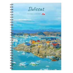 Cuaderno Ilulissat, Groenlandia - Ciudad de los Icebergs