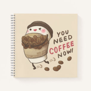 Cuaderno Ilustración de Necesitas Café Ahora