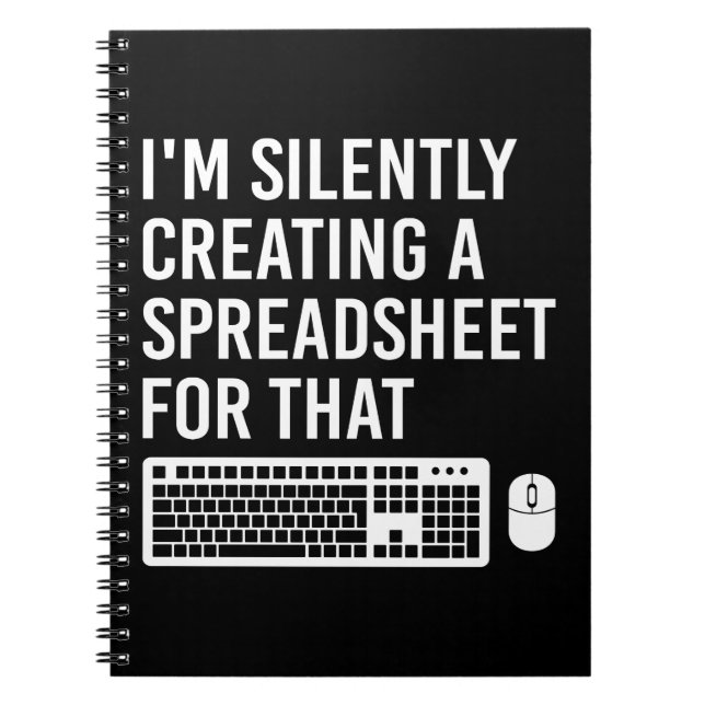 Cuaderno I'm Silently Creating A Spreadsheet Actuary Funny (Frente)