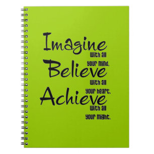 CUADERNO IMAGINE CREE LOGRAR CON TODO SU CORAZÓN DE MENTE