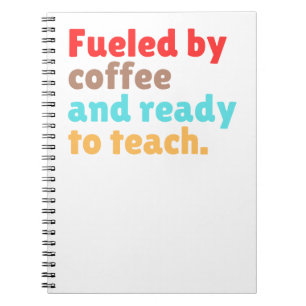 Cuaderno Impulsado por Café y Listo para Enseñar –