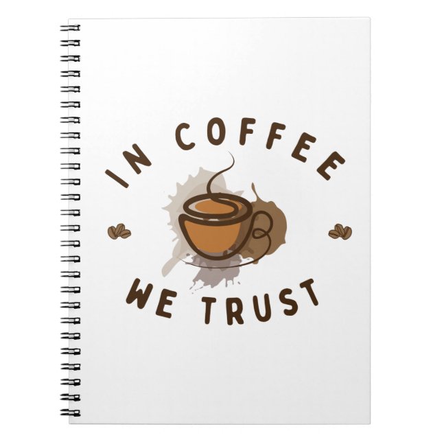 Cuaderno In Coffee we trust funny (Frente)