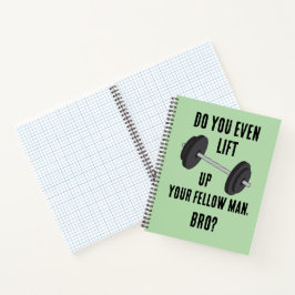 Cuaderno ¿Incluso Levantas A Tu Compañero?