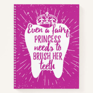 Cuaderno Incluso Una Princesa De Hadas Necesita Cepillarse