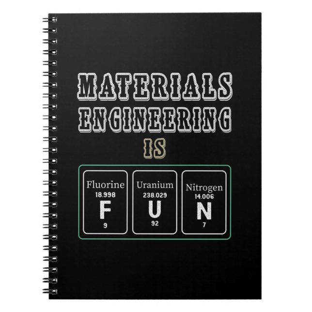 Cuaderno Ingeniero La Ingeniería de Materiales Es Divertida (Frente)