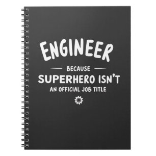 Cuaderno Ingeniero – Porque Superhéroe No es un Trabajo Ofi