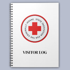 Cuaderno Insane Asilo Halloween Visitante Ingresa Rótulo