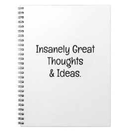 Cuaderno Insanely Great Thoughts Witty Work Buddy