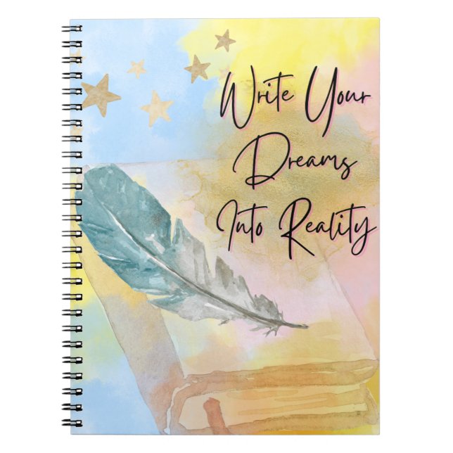 Cuaderno Inspirador Write Your Dreams Into Reality (Frente)