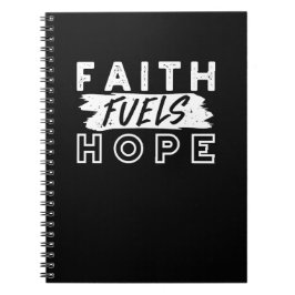 Cuaderno Inspirational Faith Quote – Faith Fuels Hope