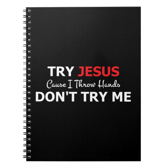 Cuaderno Intenta con Jesús, por favor, no me pruebes camise (Frente)