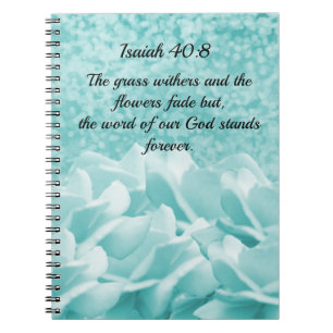 Cuaderno Isaiah 40:8 Escritura Verse Aqua Flores Bloc de no