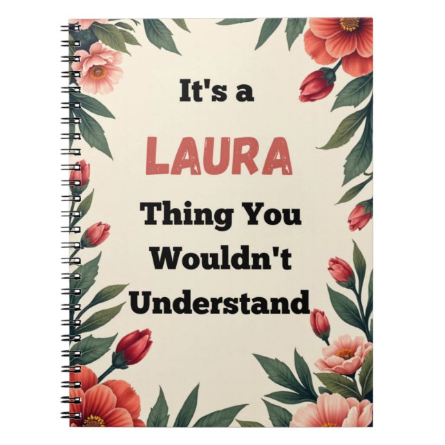 Cuaderno It's a Laura Thing You Wouldn't Understand (Frente)