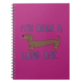 CUADERNO IT'S BEEN A LONG DAY DACHSHUND NOTEBOOK