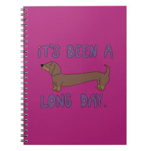 CUADERNO IT'S BEEN A LONG DAY DACHSHUND NOTEBOOK