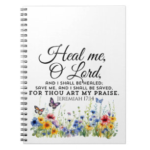 Cuaderno Jeremías 17:14 Curando Biblia Verse Flores silvest