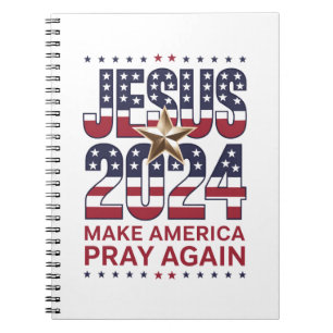 Cuaderno Jesús 2024 Haz que América Ore de Nuevo