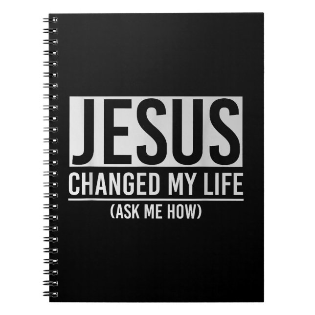Cuaderno Jesús Cambió Mi Vida Pregúntame Cómo Jesús (Frente)