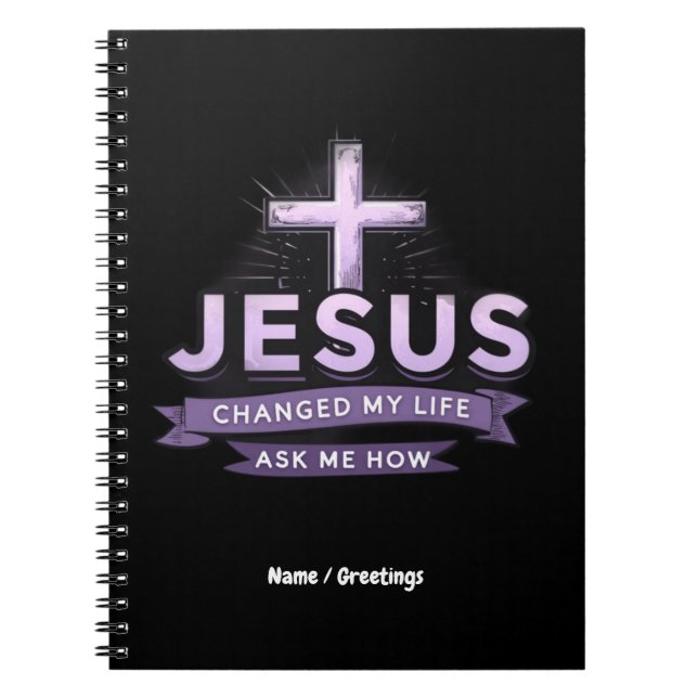 Cuaderno Jesús Cambió Mi Vida Preguntándome Cómo De Fe (Frente)