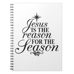 Cuaderno Jesús Es La Razón De La Temporada De Navidad 