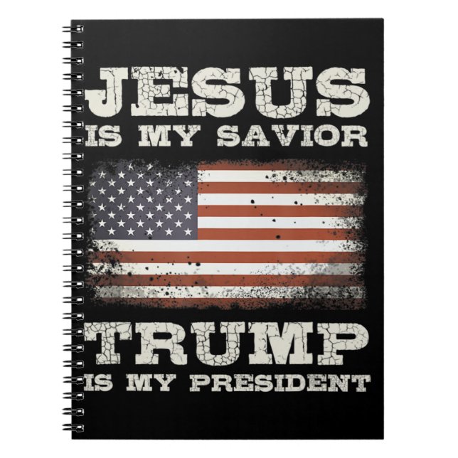 Cuaderno Jesús Es Mi Salvador, Trump Es Mi Presidente T-Shi (Frente)