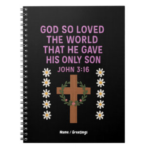 Cuaderno Juan 3:16 Dios dio a su único hijo la cruz cristia