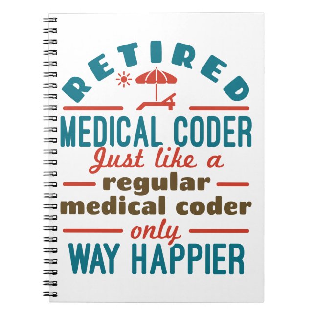 Cuaderno Jubilado Médico Funny Retirement Happier (Frente)