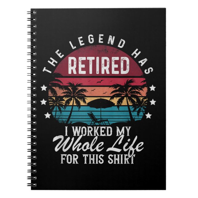 Cuaderno Jubilado Trabajé Toda Mi Vida para Esto (Frente)