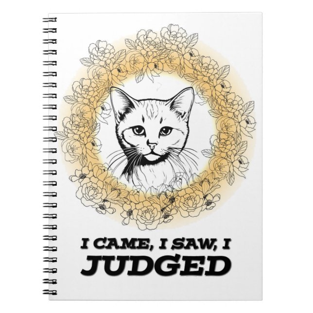 Cuaderno Judgy Cat Floral Design – I Came I Saw I Judged (Frente)