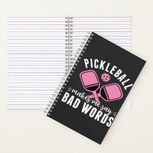 Cuaderno Jugador de Pickleball Pickleball Me Hace Decir Mal