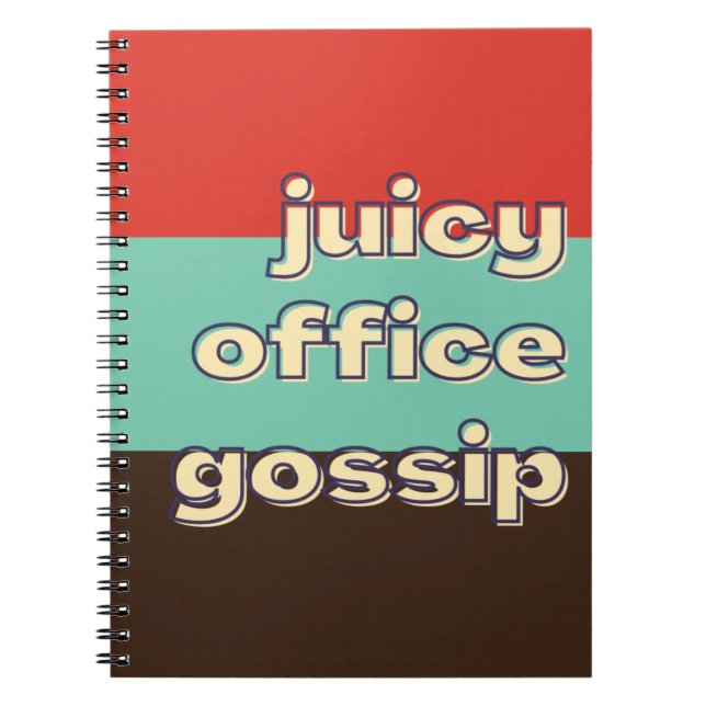 Cuaderno Juicy Office Gossip Funny Workplace Team (Frente)