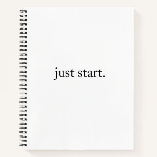 Cuaderno Just Start Inspirational Quote Spiral Notebook