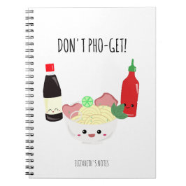 Cuaderno Kawaii Pho Don't Pho-Get Forget Punny Noodles