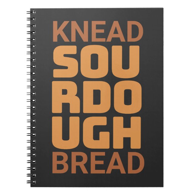 Cuaderno Knead Sourdough Bread Baker Bread (Frente)
