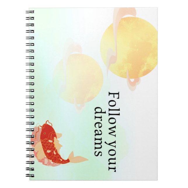 Cuaderno Koi Fish Dream Quote Art Print – "Follow Your Drea (Frente)