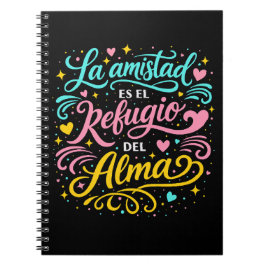 Cuaderno La amistad es el refugio del alma