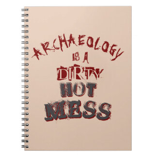 Cuaderno La arqueología es un lío caliente sucio Pun