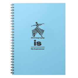 Cuaderno La coreografía es mi superpoder