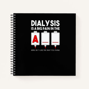 Cuaderno La diálisis es un gran dolor en el brazo tripulac