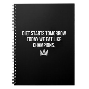 Cuaderno La Dieta Empieza Mañana - Hoy Comemos Como Campeon