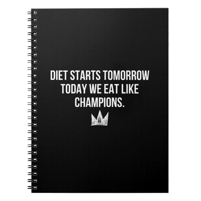 Cuaderno La Dieta Empieza Mañana - Hoy Comemos Como Campeon (Frente)